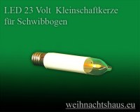 LED 23v für Schwibbogen Kleinschaftkerze 23 Volt Kleinschaft Kerzen E10 günstig kaufen
