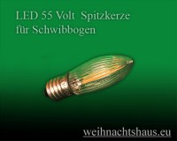 LED 55v Kerzen für Schwibbögen Spitzkerzen 55 Volt E10 günstig kaufen